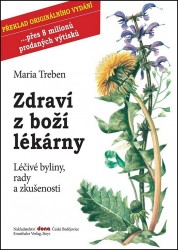 Zdraví z boží lékárny | TREBEN, Maria