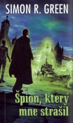 Špion, který mne strašil