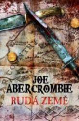 Rudá země | ABERCROMBIE, Joe