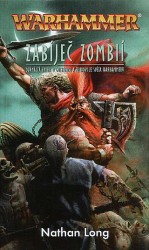 Warhammer - Zabíječ zombií | LONG, Nathan