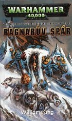 Warhammer 40000: Ragnarův spár | KING, William