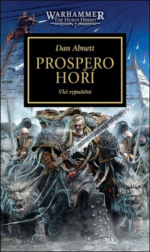 Warhammer 40.000: Prospero hoří - Vlci vypuštěni