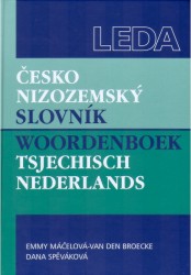 Česko-nizozemský slovník. Woordenboek tsjechisch nederlands | SPĚVÁKOVÁ, Dana, MÁČELOVÁ-VAN DEN BRO