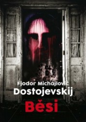 Běsi | DOSTOJEVSKIJ, Fjodor