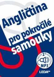 Levně Angličtina pro pokročilé samouky
