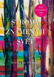 Stromy znamenají svět