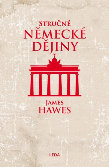 Stručné německé dějiny | HAWES, James