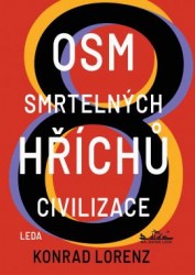 Osm smrtelných hříchů civilizace | LORENZ, Konrad