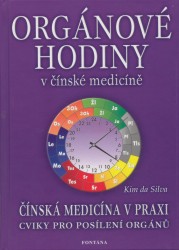 Orgánové hodiny v čínské medicíně a jak se podle nich řídit | SILVA, Kim da