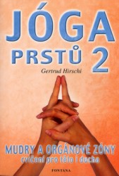 Jóga prstů II | HIRSCHI, Gertrud