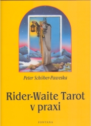 Rider-Waite Tarot v praxi | SCHÖBER-PAWESKA, Pet