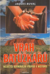 Vrah batůžkářů | BUVAL, Jaques