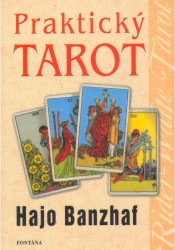 Praktický tarot | BANZHAF, Hajo