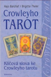 Crowleyho tarot | BANZHAF, Hajo, THELER, Brigitte