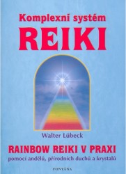 Komplexní systém Reiki | LÜBECK, Walter