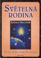 Světelná rodina | MARCINIAK, Barbara