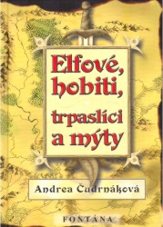 Elfové, hobiti, trpaslíci a mýty | ČUDRNÁKOVÁ, Andrea