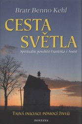 Cesta světla | KEHL, Benno