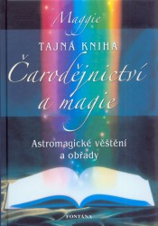 Levně Tajná kniha čarodějnicvtí a magie