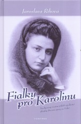 Levně Fialky pro Karolinu