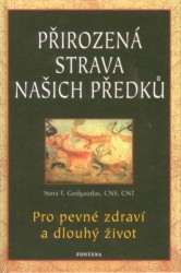 Přirozená strava našich předků | GEDGAUDAAS, Nora T.