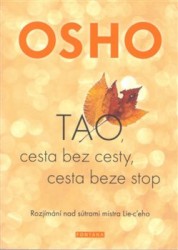 Tao: cesta bez cesty, cesta beze stop | OSHO