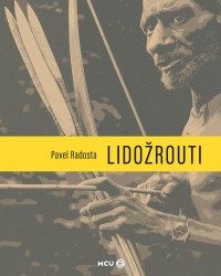 Lidožrouti | RADOSTA, Pavel