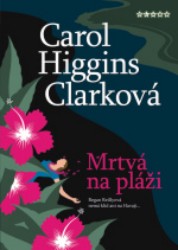 Mrtvá na pláži | CLARKOVÁ, Carol Higg