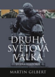 Druhá světová válka | GILBERT, Martin