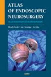 Atlas endoskopické neurochirurgie | ŘÍHA, Ivo, CHRASTINA, Jan, NOVÁK, Zdeněk