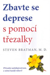 Zbavte se deprese s pomocí třezalky | BRATMAN, Steven