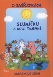 O zvířátkách, sluníčku a noci tajemné