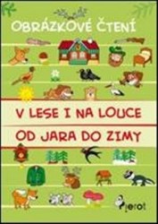 V lese i na louce od jara do zimy | SCHEJBALOVÁ, Alena