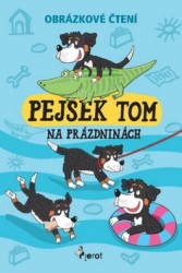 Pejsek Tom na prázdninách | ŠULC, Petr