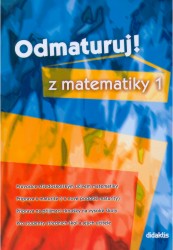 Odmaturuj z matematiky 1 | ČERVINKOVÁ, Petra, ČERMÁK, Pavel