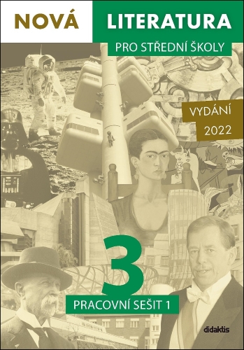Levně Nová literatura pro střední školy 3 - Pracovní sešit 1