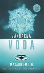 Zázračná voda | EMOTO, Masaru