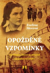 Opožděné vzpomínky | MEROVÁ, Evelina