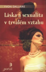 Láska a sexualita v trvalém vztahu