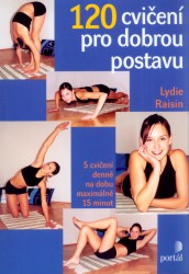 120 cvičení pro dobrou postavu | RAISIN, Lydie