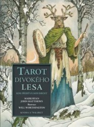 Tarot divokého lesa kde přebývá moudrost - Kniha + 78 karet | MATTHEWS, John, RYAN, Mark