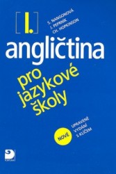 Angličtina pro jazykové školy I. | NANONGOVÁ, Stella, HOPKINSON, Christoph, PEPRNÍK, Jaroslav