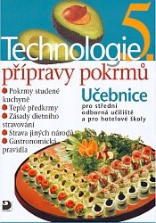 Technologie přípravy pokrmů 5 | SEDLÁČKOVÁ, Hana