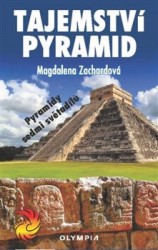 Tajemství pyramid | ZACHARDOVÁ, Magdalen