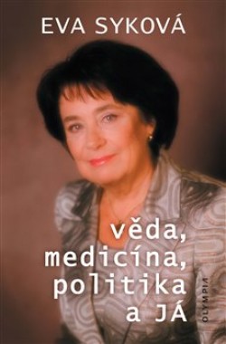 Věda, medicína, politika a JÁ