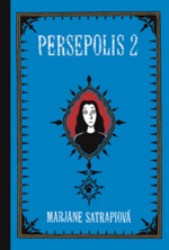 Persepolis 2 | SATRAPIOVÁ, Marjane