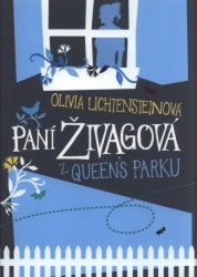 Paní Živagová z Queen's  Parku | LICHTENSTEINOVÁ, Oli