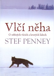 Vlčí něha | PENNEY, Stef