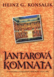 Jantarová komnata | KONSALIK, Heinz G.