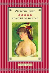 Ztracené iluze  | BALZAC, Honoré de